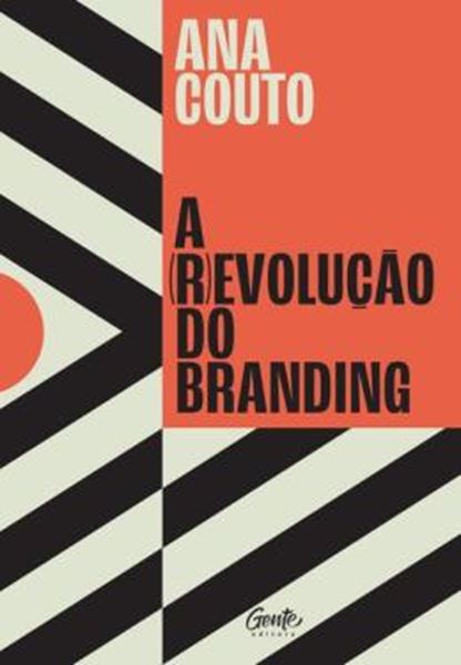 Picture of A (R)EVOLUCAO DO BRANDING