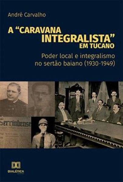 Picture of A CARAVANA INTEGRALISTA EM TUCANO