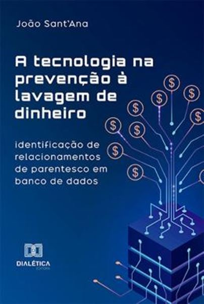 Picture of TECNOLOGIA NA PREVENCAO A LAVAGEM DE DINHEIRO, A