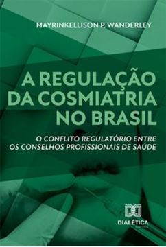 Imagem de A REGULACAO DA COSMIATRIA NO BRASIL