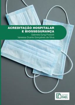 Imagem de ACREDITACAO HOSPITALAR E BIOSSEGURANCA