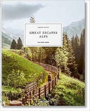 Imagem de GREAT ESCAPES ALPS - THE HOTEL BOOK
