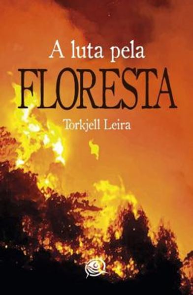 Picture of A LUTA PELA FLORESTA