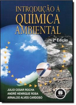 Imagem de INTRODUCAO A QUIMICA AMBIENTAL - 2ª EDICAO