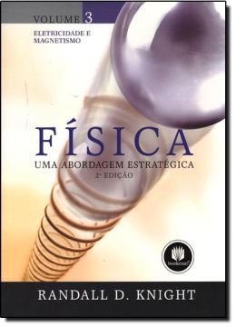 Imagem de FISICA: UMA ABORDAGEM ESTRATEGICA - VOL. 3 - ELETRICIDADE E MAGNETISMO - 2ª EDICAO