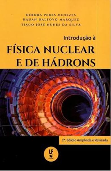 Picture of INTRODUCAO A FISICA NUCLEAR E DE HADRONS - 2ª ED