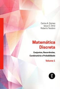 Imagem de MATEMATICA DISCRETA - CONJUNTOS, RECORRENCIAS, COMBINATORIA E PROBABILIDADE - VOL. 1