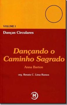 Imagem de DANCAS CIRCULARES VOL. I - DANCANDO O CAMINHO SAGRADO