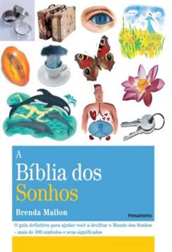 Imagem de A BIBLIA DOS SONHOS - O GUIA DEFINITIVO PARA AJUDAR VOCE A DECIFRAR O MUNDO DOS SONHOS - MAIS DE 300 SIMBOLOS E SEUS SIGNIFICADOS