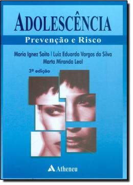 Imagem de ADOLESCENCIA, PREVENCAO E RISCO
