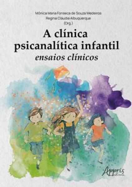 Picture of A CLINICA PSICANALITICA INFANTIL: