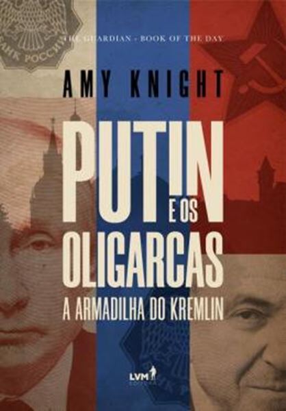 Picture of PUTIN E OS OLIGARCAS