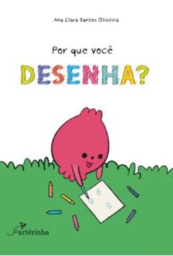 Imagem de POR QUE VOCE DESENHA?