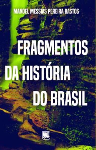 Picture of FRAGMENTOS DA HISTORIA DO BRASIL