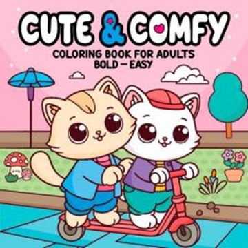 Imagem de CUTE & COMFY COLORING BOOK FOR ADULTS - LIVRO DE COLORIR - BOLD-EASY - VOL. 5