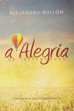 Imagem de A ALEGRIA DE TESTEMUNHAR