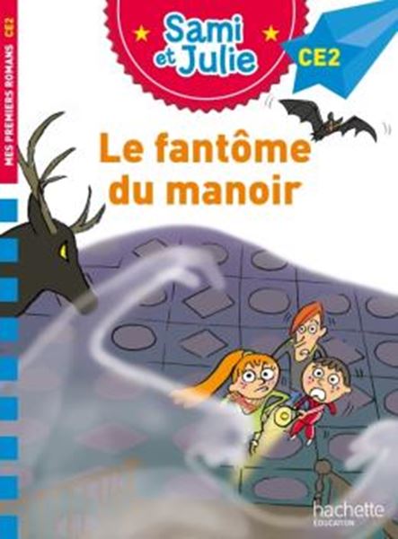 Picture of SAMI ET JULIE ROMAN - NIVEAU CE2 - LE FANTÔME DU MANOIR