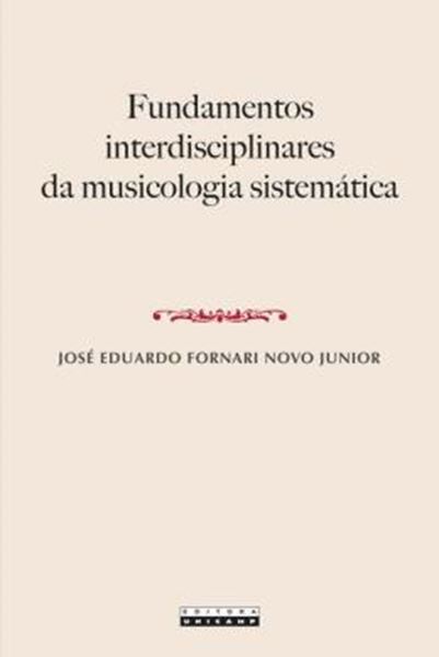 Picture of FUNDAMENTOS INTERDISCIPLINARES DA MUSICOLOGIA SISTEMATICA