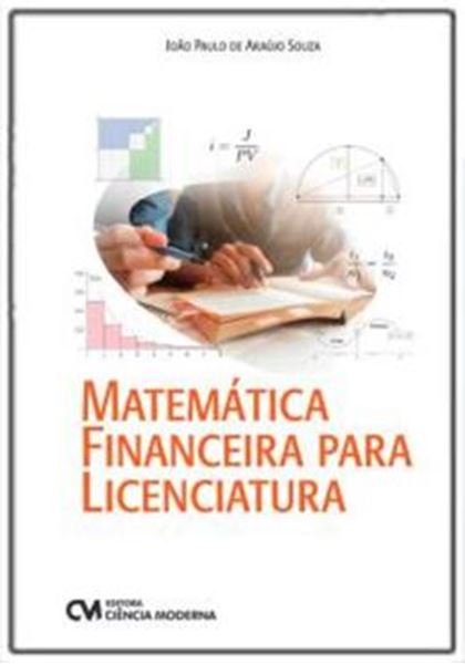 Picture of MATEMATICA FINANCEIRA PARA LICENCIATURA