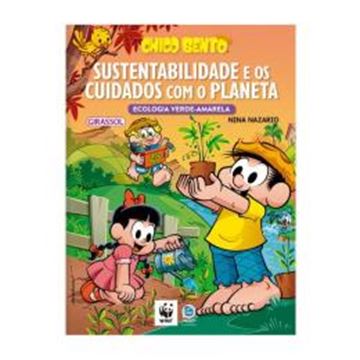 Imagem de CHICO BENTO - SUSTENTABILIDADE E OS CUIDADOS COM O PLANETA