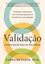 Imagem de VALIDACAO: A NOVA PSICOLOGIA DA INFLUENCIA