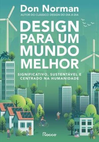 Picture of DESIGN PARA UM MUNDO MELHOR - SIGNIFICATIVO, SUSTENTAVEL E CENTRADO NA HUMANIDADE