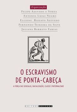 Imagem de ESCRAVISMO DE PONTA-CABECA, O
